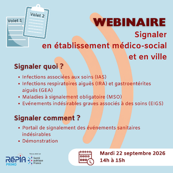 22 SEPTEMBRE : Webinaire : signaler un établissement médico-social et en ville