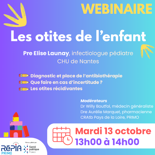 13 OCTOBRE - Webinaire : les otites de l'enfant
